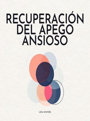 cover image of Recuperación del Apego Ansioso